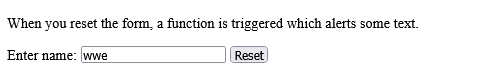 How to Execute a JavaScript when the Reset button in a form is clicked - HTML onreset Attribute