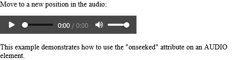 How to Run "myFunction" when the audio changes the position - HTML onseeked Attribute
