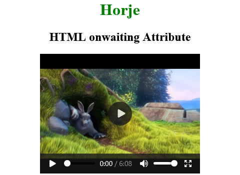 How to set up HTML onwaiting Attribute