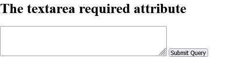How to add A form with a required text area - HTML required Attribute