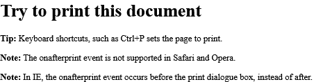 How to Execute a JavaScript when a page has started printing, or if the print dialogue box has been closed