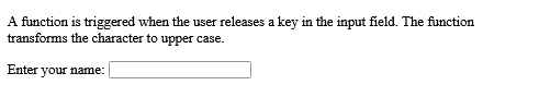 How to Execute a JavaScript when a user releases a key