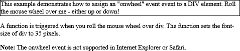 How to Execute a JavaScript when the user rolls the mouse wheel over a <div> element