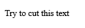 How to execute a JavaScript when cutting some text of a <p> element (Note that contenteditable is set to "true")
