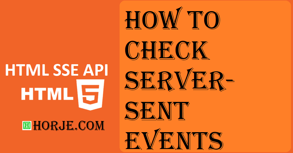 How to Check Server-Sent Events Support
