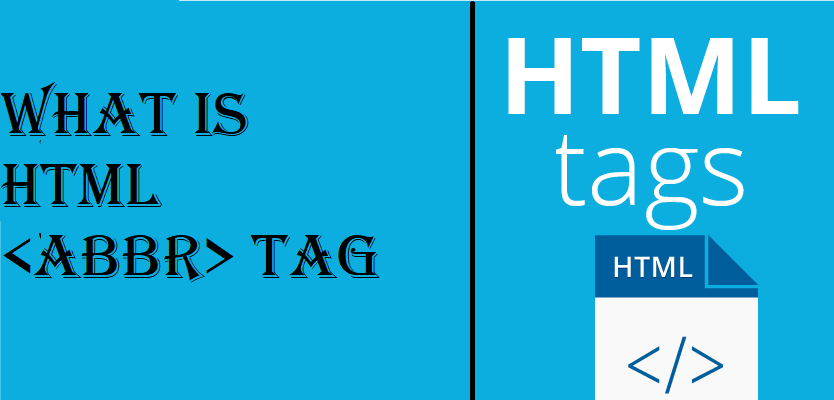 What is HTML <abbr> Tag