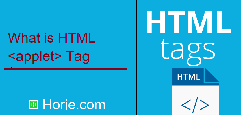 What is HTML <applet> Tag