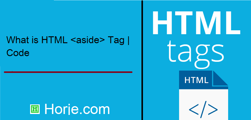 What is HTML <aside> Tag