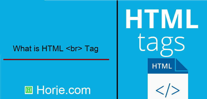 What is HTML <br> Tag