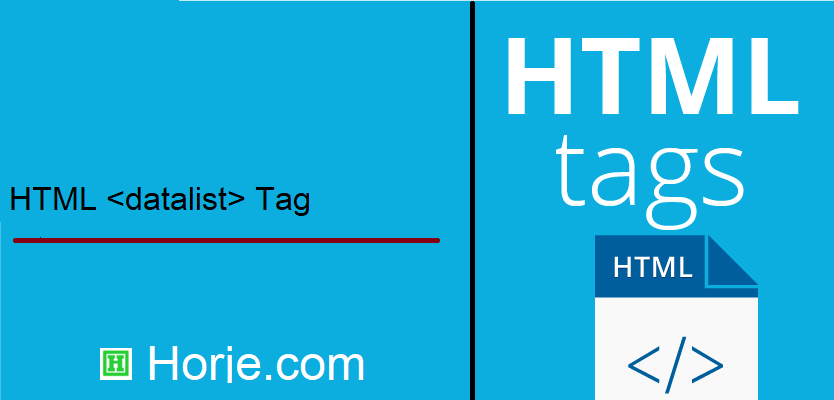 What is HTML <datalist> Tag