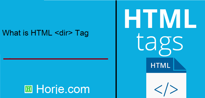 What is HTML <dir> Tag