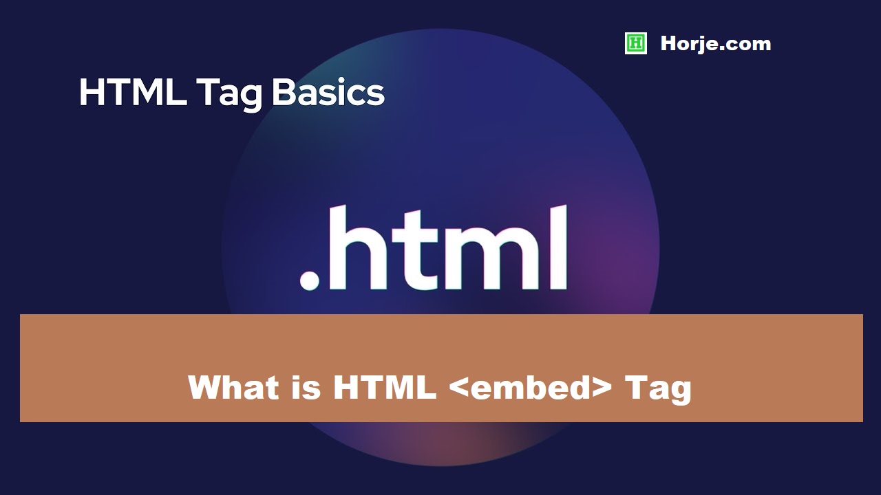 What is HTML <embed> Tag