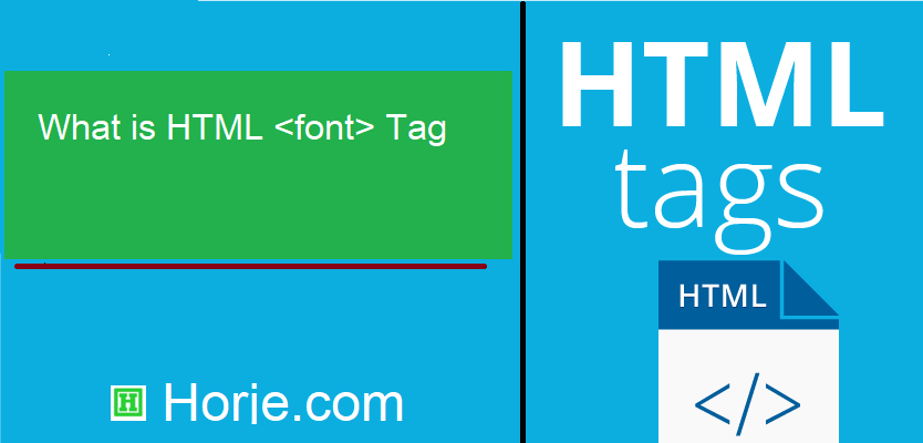 What is HTML <font> Tag