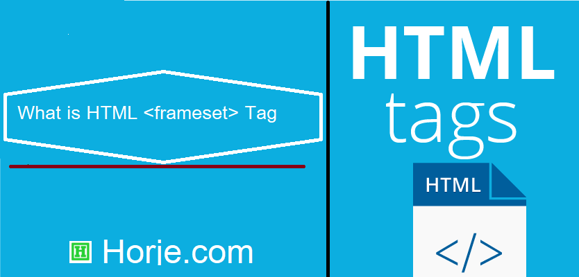 What is HTML <frameset> Tag