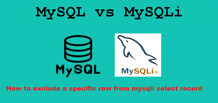 How to exclude a specific row from mysqli select record