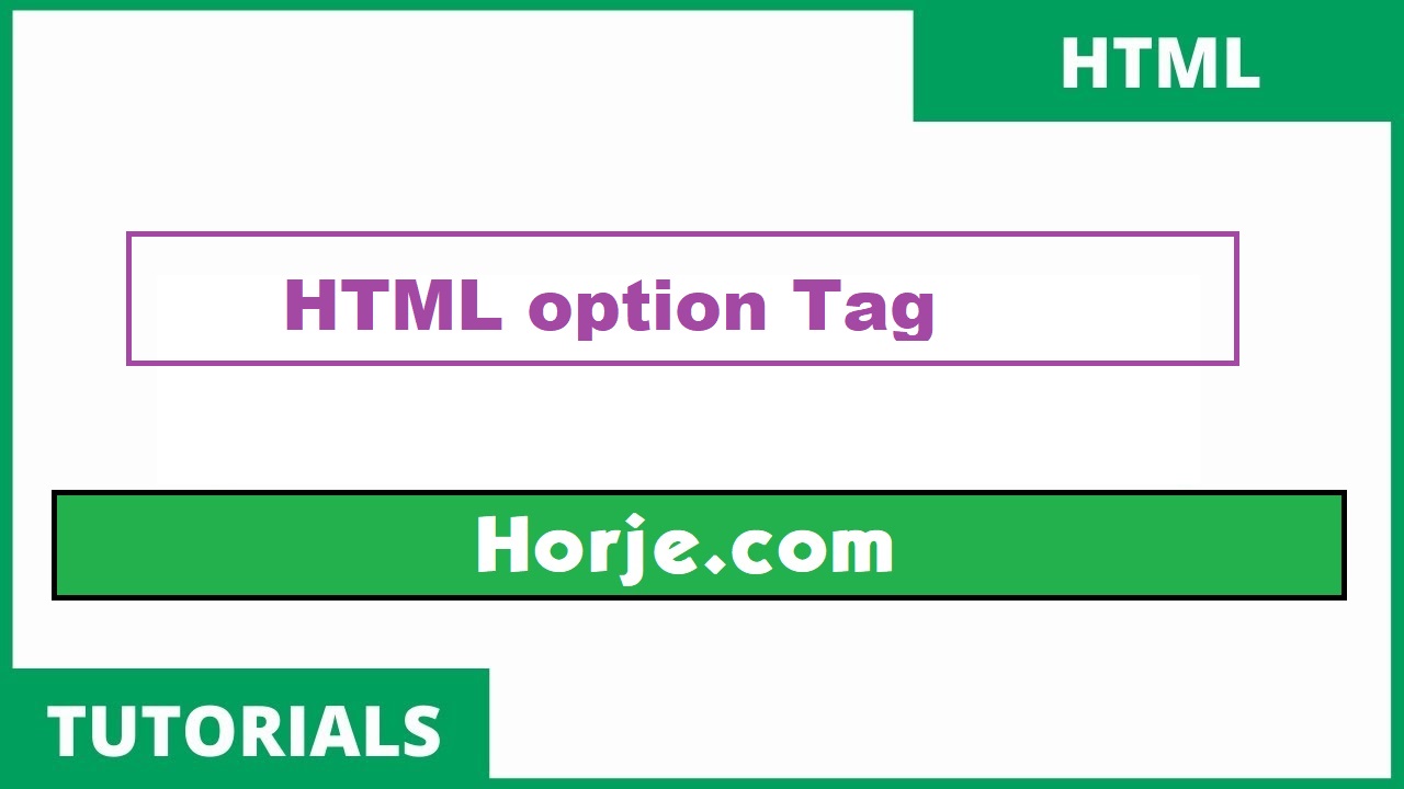 What is HTML <option> Tag