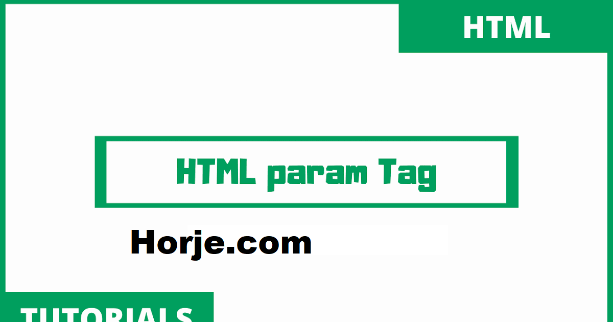 What is HTML <param> Tag