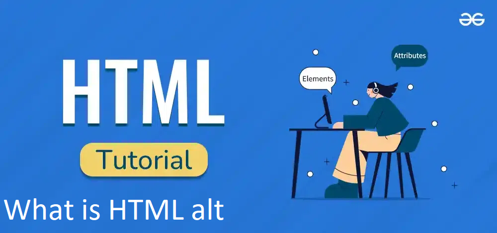 What is HTML alt Attribute