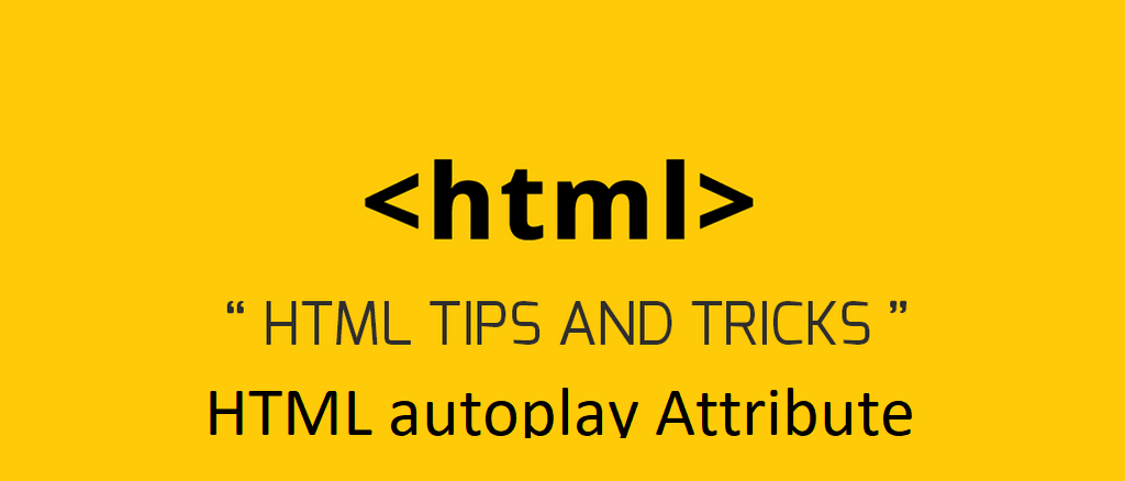 What is HTML autoplay Attribute