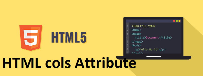 What is HTML cols Attribute