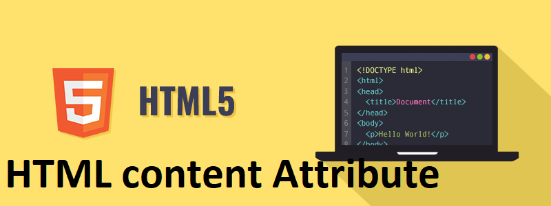 What is HTML content Attribute