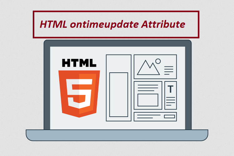 What is HTML ontimeupdate Attribute