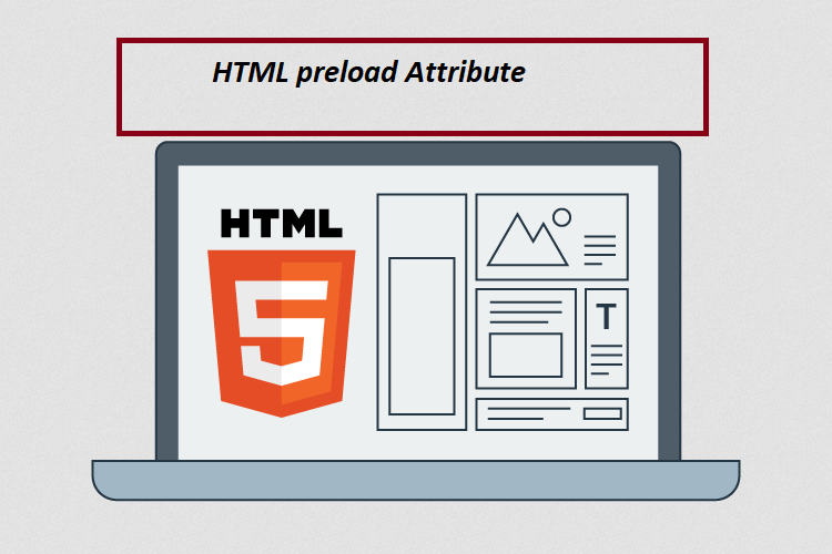 What is HTML preload Attribute