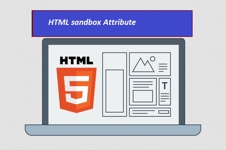 What is HTML sandbox Attribute