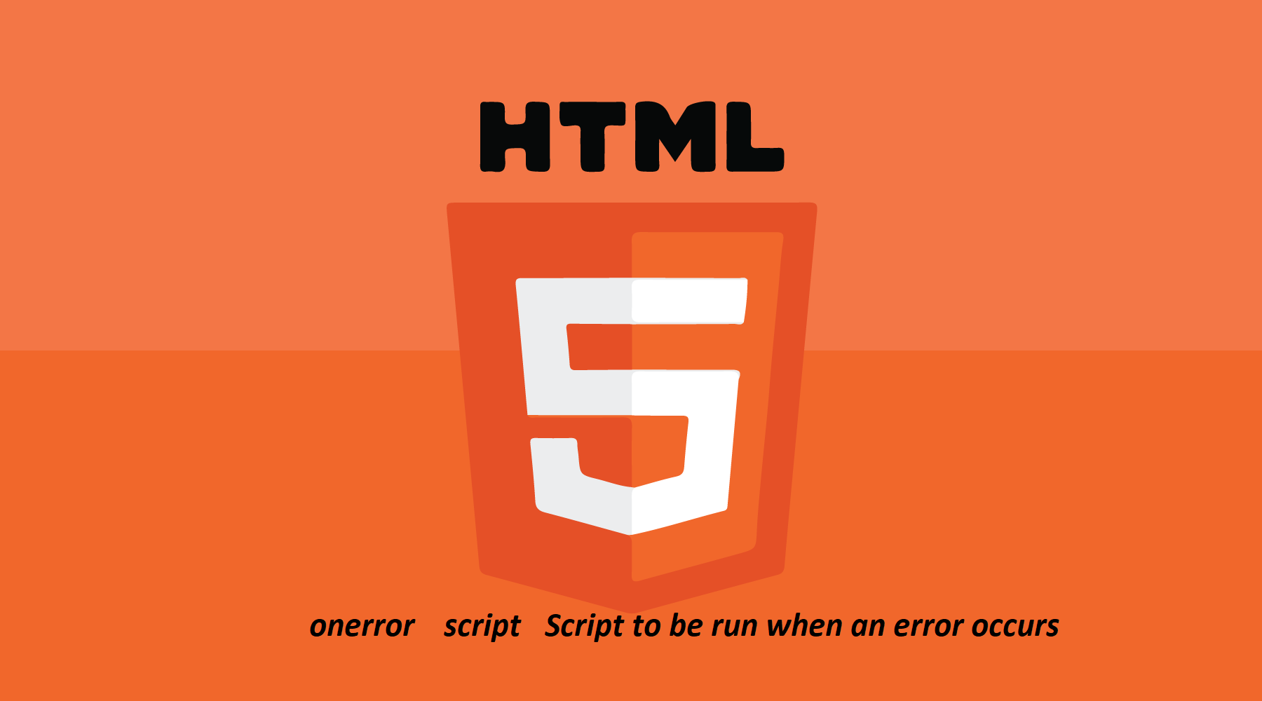 What is HTML onerror Event Attribute