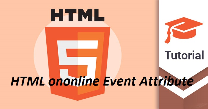 What is HTML ononline Event Attribute