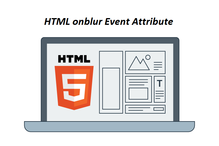 HTML onblur Event Attribute