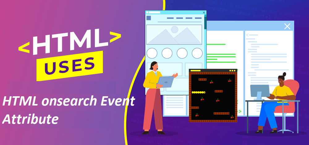 What is HTML onsearch Event Attribute