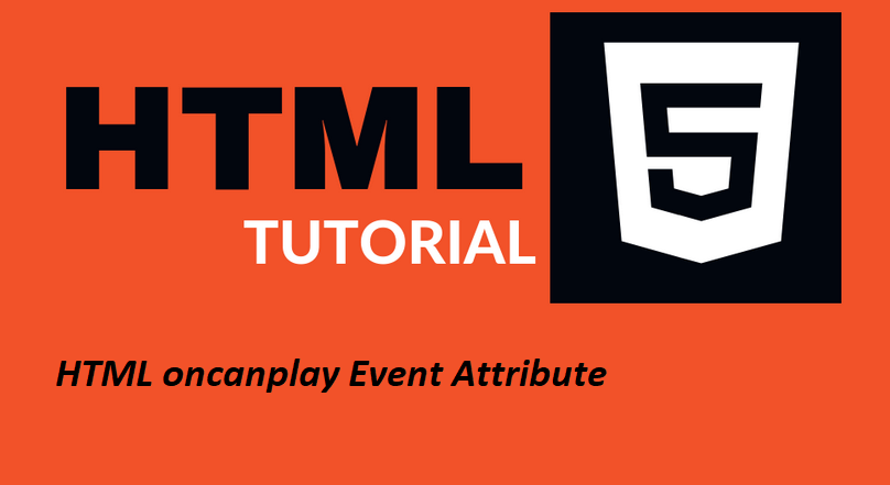 HTML oncanplay Event Attribute